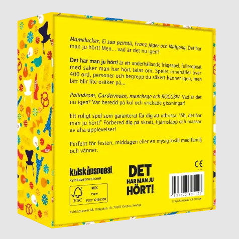 Det har man ju hört