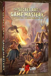 The Secret Art of Gamemastery