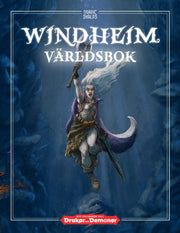 Windheim Världsbok - ett tredjepartssupplement till Drakar och Demoner