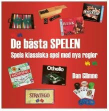 De bästa spelen : spela klassiska spel med nya regler