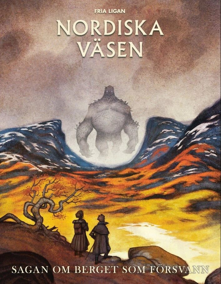 Nordiska väsen: Sagan om berget som försvann