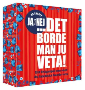 Det borde man ju veta! – Ja eller nej