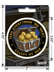 Except My Dice Sticker