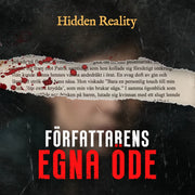 Hidden Reality - Författarens egna öde