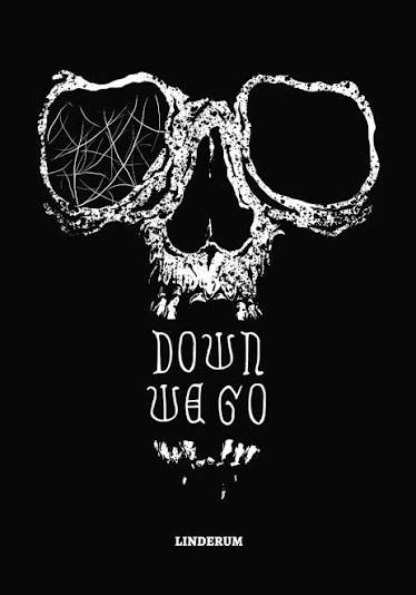 Down We Go