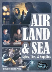 Air, Land & Sea: Spies, Lies, & Supplies