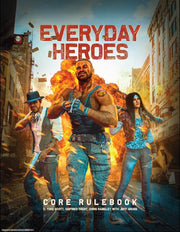 Everyday Heroes - The Roleplaying Game