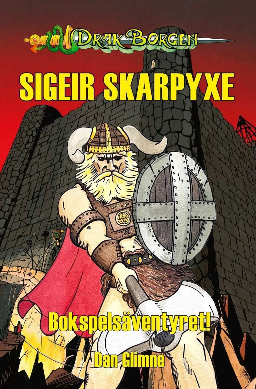 Drakborgen: Sigeir Skarpyxa  - Bokspelsäventyret