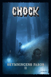 Chock – Skymningens fasor II