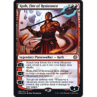 Koth, Fire of Resistance (Foil) (Prerelease)