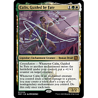 Calix, Guided by Fate