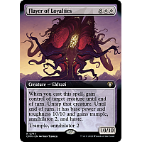 Flayer of Loyalties (Extended Art)