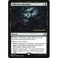 Collective Brutality (Foil) (Prerelease)