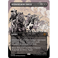 Overwhelming Forces (Foil) (Borderless)