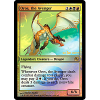 Oros, the Avenger (Planar Chaos prerelease)