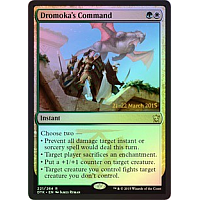 Dromoka's Command (Prerelease)