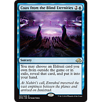 Coax from the Blind Eternities (Foil)