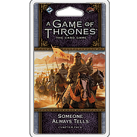 A Game of Thrones LCG 2nd Ed. - Flight of Crows Cycle#6 Someone Always Tells