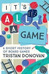 It's All a Game: A short history of Board Games_boxshot