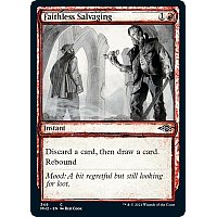 Faithless Salvaging (Foil) (Showcase)