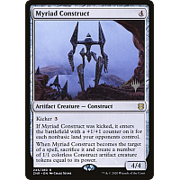 Myriad Construct (Foil)