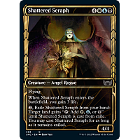 Shattered Seraph (Foil) (Showcase)