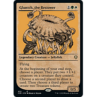 Gluntch, the Bestower (Showcase)