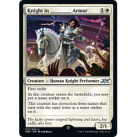 Knight in _____ Armor (Foil)
