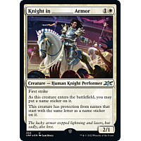 Knight in _____ Armor (Foil)