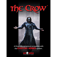 Everyday Heroes - The Crow Cinematic Adventure