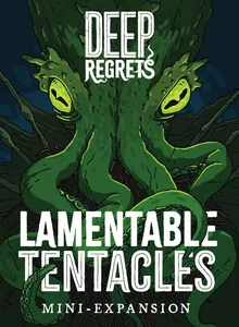 Deep Regrets Lamentable Tentacles