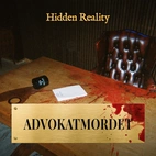 Hidden Reality - Advokatmordet