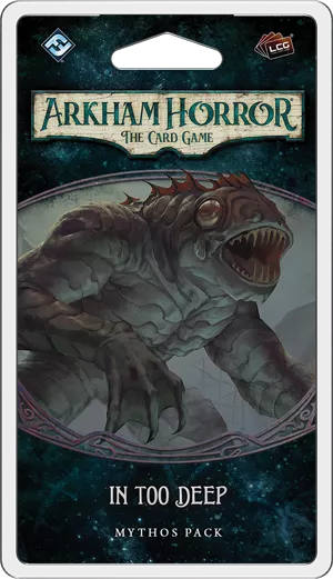 Arkham Horror LCG: In Too Deep Mythos Pack