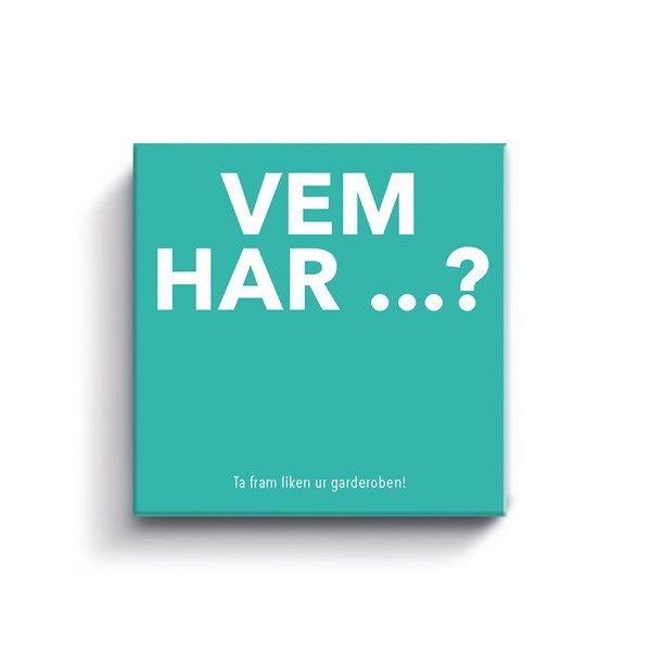 Vem har...?
