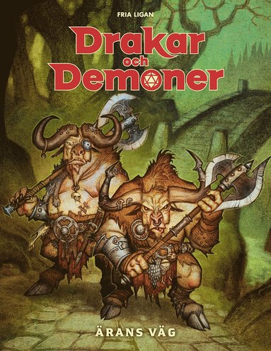 Drakar och Demoner: Ärans väg