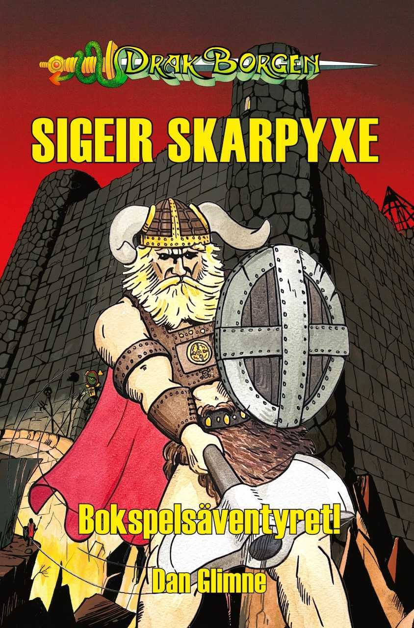 Drakborgen: Sigeir Skarpyxa  - Bokspelsäventyret