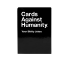 Cards Against Humanity: Your Shitty Jokes Pack