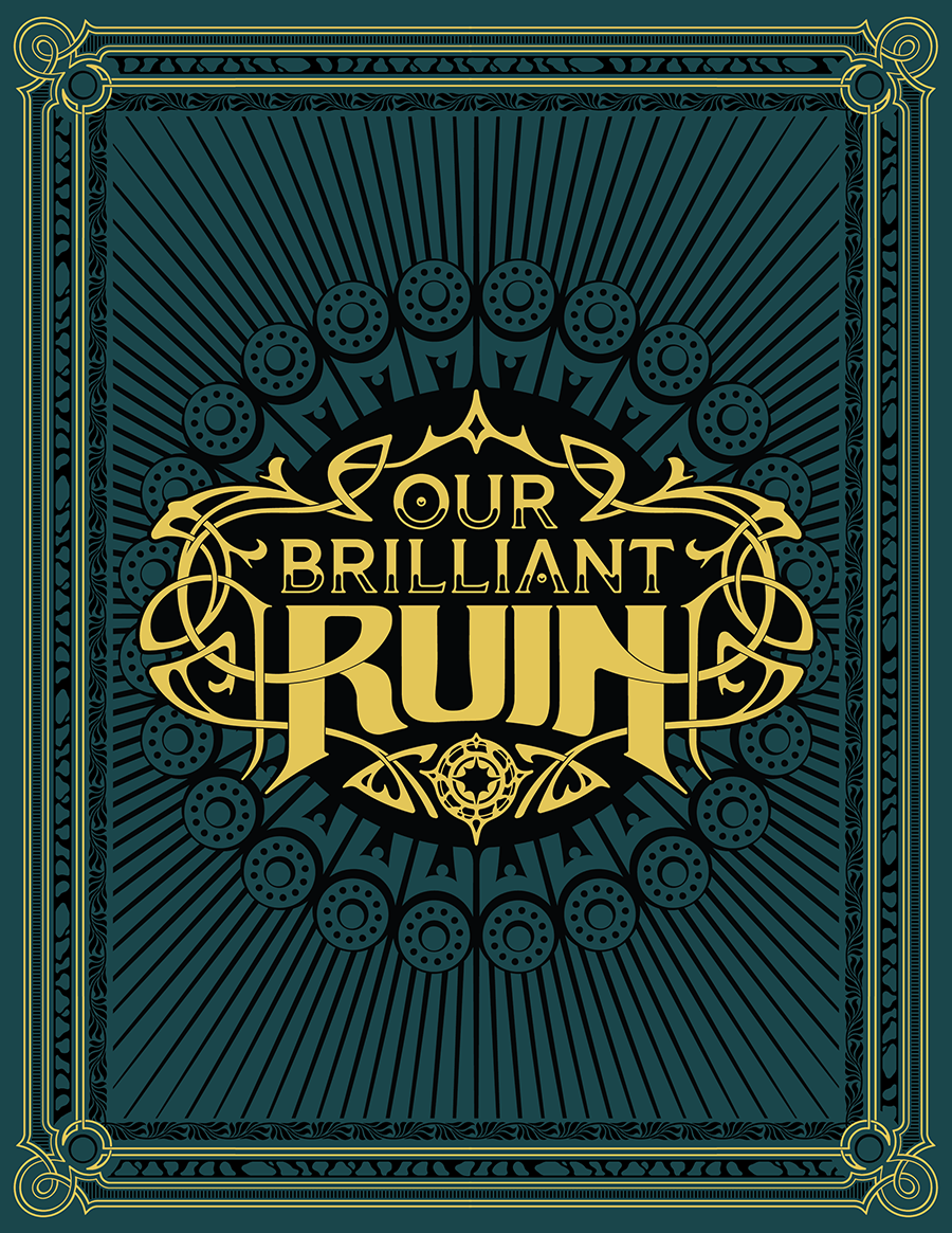 Our Brilliant Ruin RPG